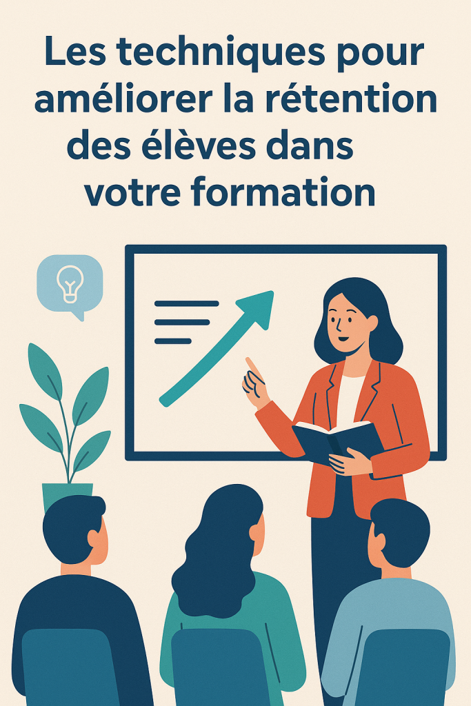 Illustration Les techniques pour améliorer la rétention des élèves dans votre formation