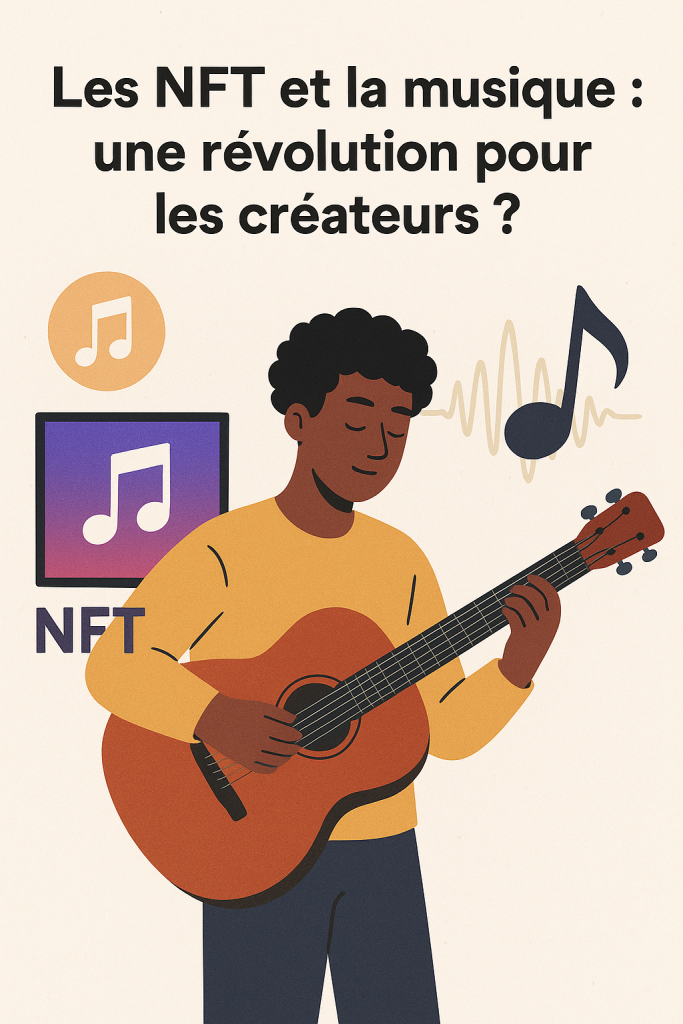 Illustration Les NFT et la musique : une révolution pour les créateurs ?