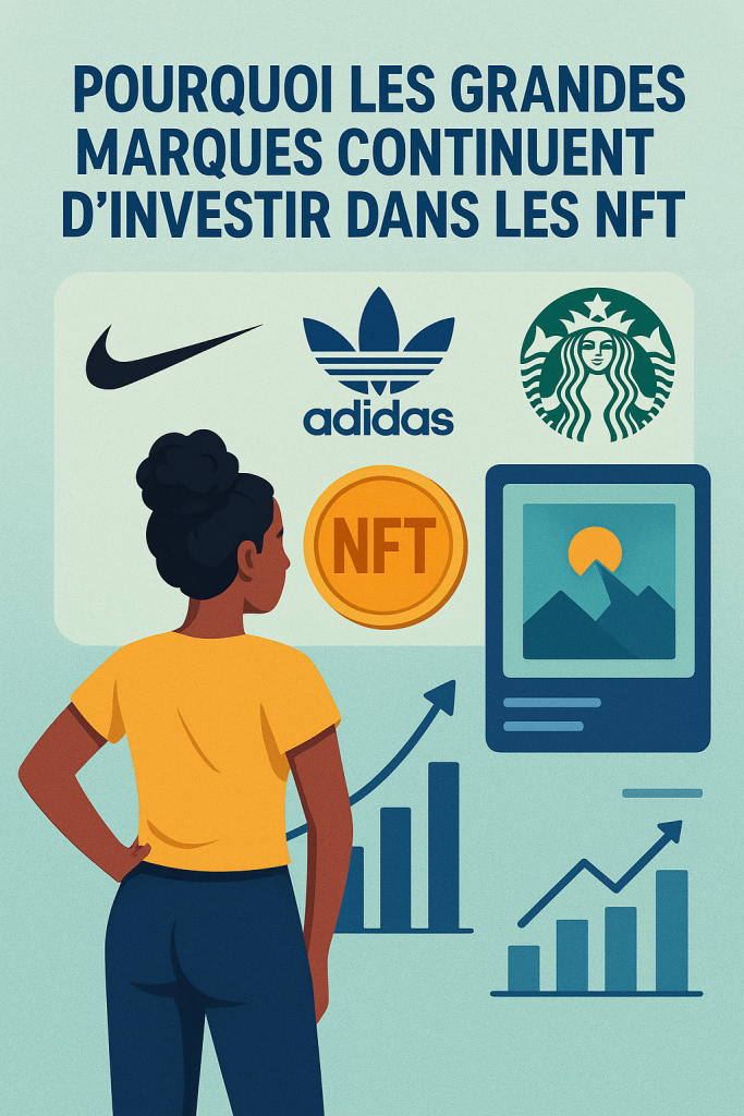 Illustration Pourquoi les grandes marques (Nike, Adidas, Starbucks…) continuent d’investir dans les NFT